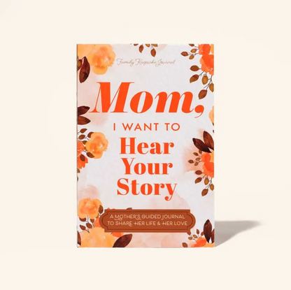 I Want To Hear Your Story - The Gift Your Mom Will Love